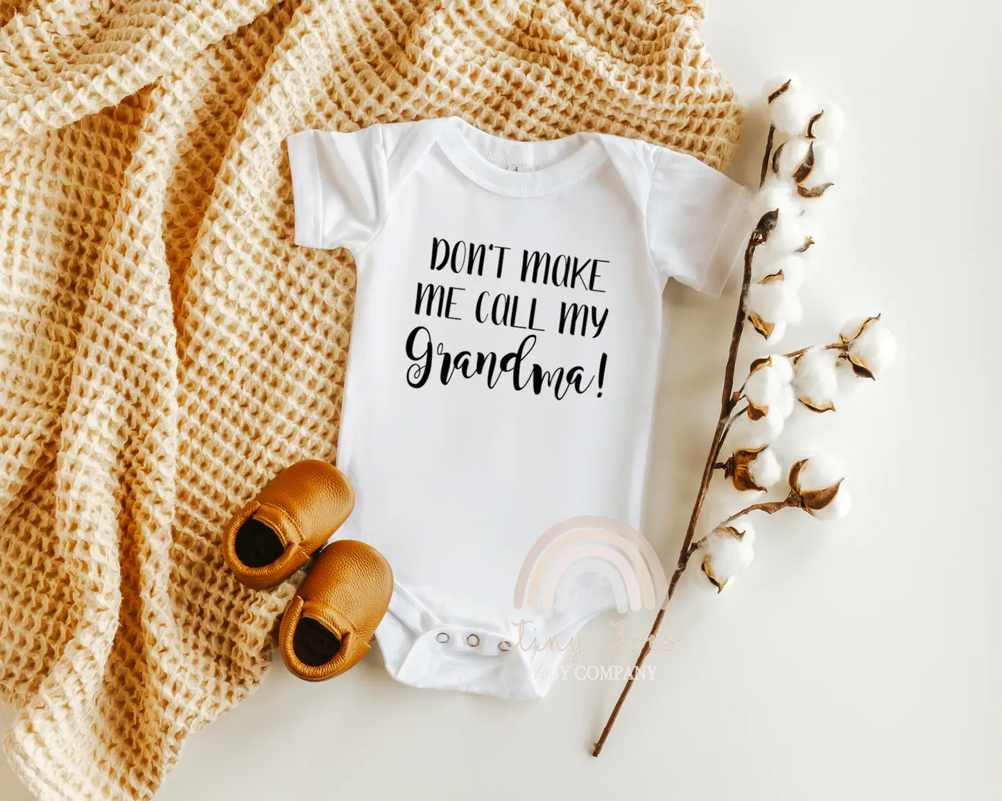 Don't Make Me Call My Grandma Bodysuit